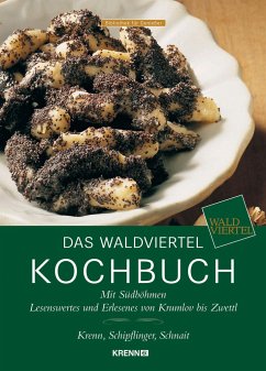 Das Waldviertel Kochbuch - Krenn, Inge;Schnait, Rupert