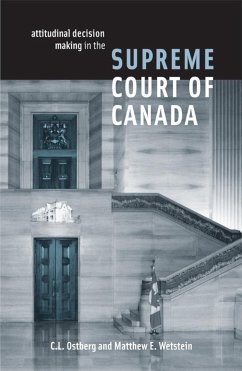 Attitudinal Decision Making in the Supreme Court of Canada - Ostberg, C L