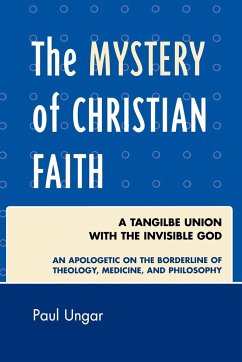 The Mystery of Christian Faith - Ungar, Paul