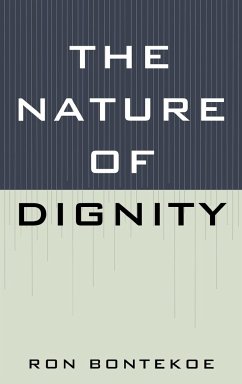 The Nature of Dignity - Bontekoe, Ron