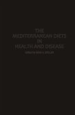 The Mediterranean Diets in Health and Disease