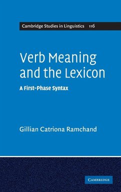 Verb Meaning and the Lexicon - Ramchand, Gillian Catriona