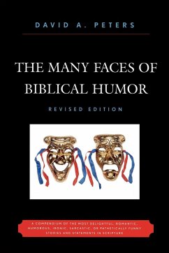 The Many Faces of Biblical Humor - Peters, David A.