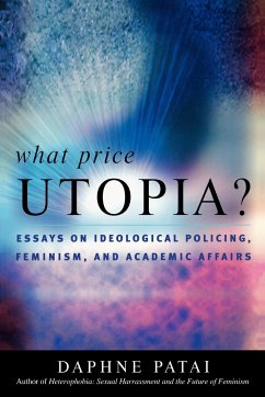 What Price Utopia? - Patai, Daphne