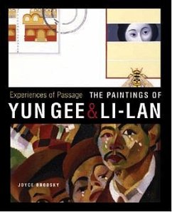 Experiences of Passage: The Paintings of Yun Gee and Li-Lan - Brodsky, Joyce