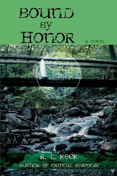 Bound by Honor - Keck, R. L.