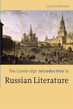 The Cambridge Introduction to Russian Literature - Emerson, Caryl (Princeton University, New Jersey)