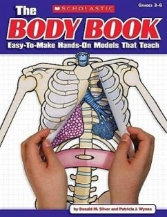 The the Body Book - Wynne, Patricia; Silver, Donald M; Silver, Donald