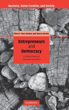 Entrepreneurs and Democracy - Gomez, Pierre-Yves; Korine, Harry