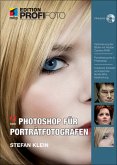 Photoshop für Porträtfotografen - Edition ProfiFoto