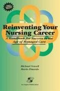 Reinventing Your Nursing Career - Newell, Michael; Newell; Pinardo, Mario; Pinardo, Mario