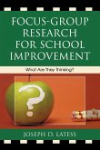 Focus-Group Research for School Improvement