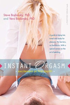 Instant Orgasm - Bodansky, Steve; Bodansky, Vera