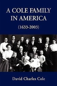 A Cole Family in America (1633-2003) - Cole, David Charles