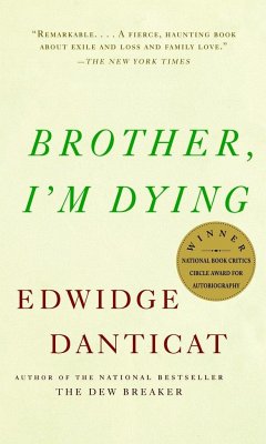 Brother, I'm Dying - Danticat, Edwidge