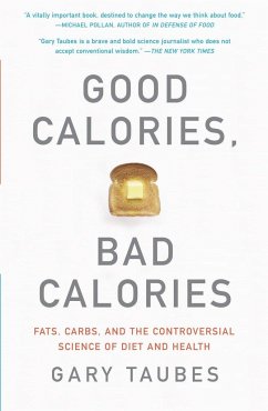Good Calories, Bad Calories - Taubes, Gary