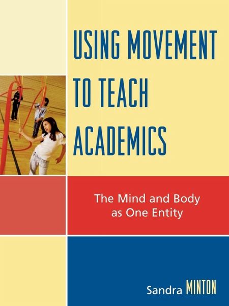Using Movement to Teach Academics Using Movement to Teach Academics