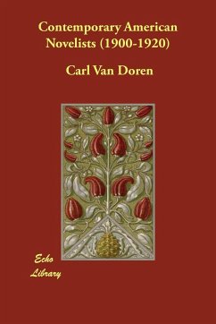 Contemporary American Novelists (1900-1920) - Doren, Carl Van