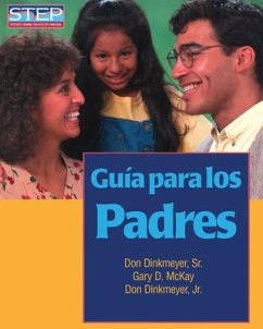 Guía Para Los Padres - McKay, Gary; Dinkmeyer, Don