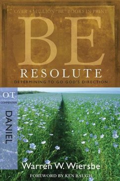 Be Resolute (Daniel) - Wiersbe, Warren