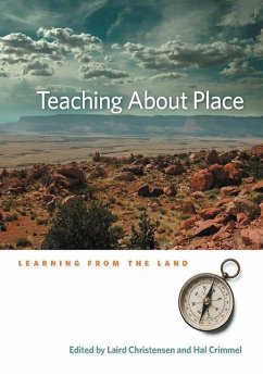 Teaching about Place: Learning from the Land