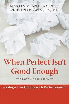 When Perfect Isn't Good Enough - Antony, Martin M.