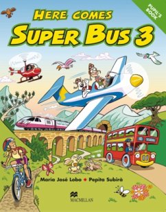 Pupil's Book / Here comes Super Bus Level.3