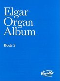 Elgar Organ Album: Book 2