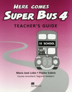 Teacher's Guide / Here comes Super Bus Level.4