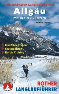 Rother Langlaufführer Allgäu mit Tiroler Außerfern - Gögler, Christian