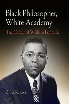 Black Philosopher, White Academy - Kuklick, Bruce