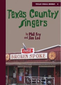 Texas Country Singers - Fry, Phil; Lee, James Ward