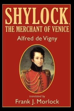 Shylock, the Merchant of Venice - De Vigny, Alfred