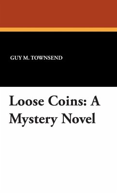 Loose Coins - Townsend, Guy M.; Hensley, Joe L.