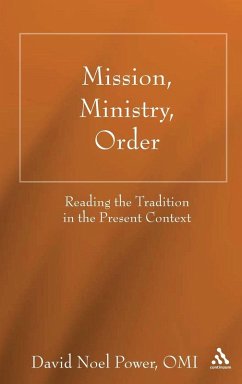 Mission, Ministry, Order - Power, David Noel