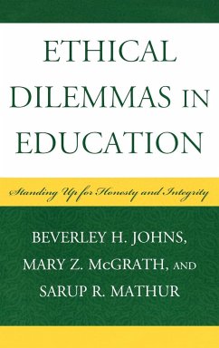 Ethical Dilemmas in Education - Johns, Beverley H.; Mcgrath, Mary Z.; Mathur, Sarup R.