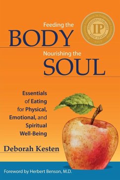 Feeding the Body, Nourishing the Soul - Kesten, Deborah