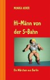 Hi-Männ von der S-Bahn