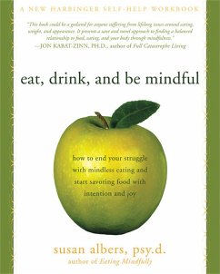 Eat, Drink, and Be Mindful - Albers, Susan