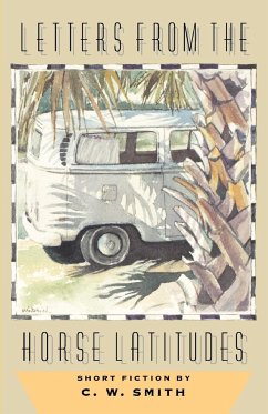 Letters from the Horse Latitudes - Smith, C W