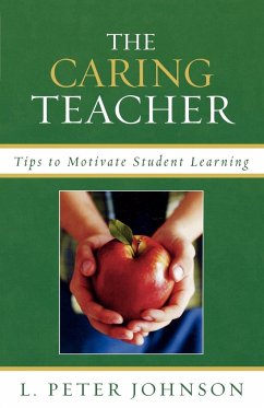 The Caring Teacher - Johnson, Peter L.
