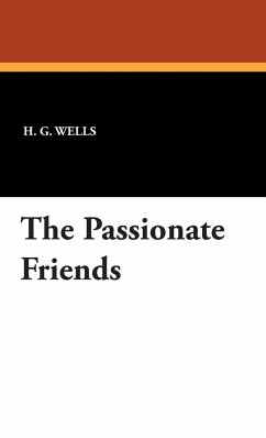 The Passionate Friends - Wells, H. G.