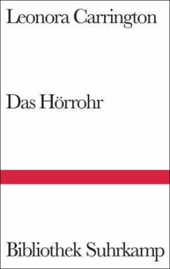 Das Hörrohr - Carrington, Leonora