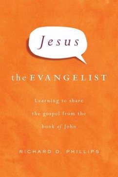 Jesus the Evangelist - Phillips, Richard D