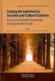 Casting the Individual in Societal and Cultural Contexts: Social and Societal Psychology for Asia and the Pacific