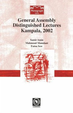 General Assembly Distinguished Lectures - Amin, Samir; Mamdani, Mahmood; Sow, Fatou