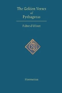 The Golden Verses of Pythagoras - D'Olivet, Fabre