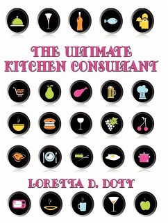 The Ultimate Kitchen Consultant - Doty, Loretta D.