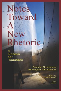 NOTES TOWARD A NEW RHETORIC - Christensen, Francis; Christensen, Bonniejean