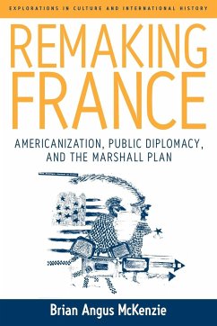 Remaking France - McKenzie, Brian A.
